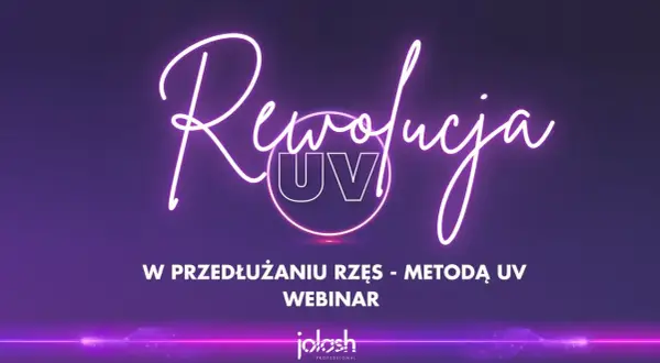 Neonowy napis "Rewolucja UV" nad tekstem "W przedłużaniu rzęs - Metodą UV Webinar".
